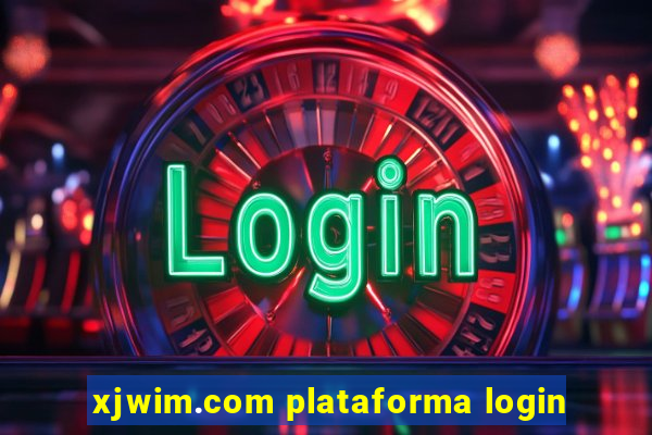 xjwim.com plataforma login